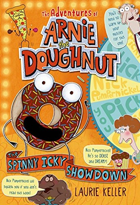 The Spinny Icky Showdown: The Adventures Of Arnie The Doughnut-..