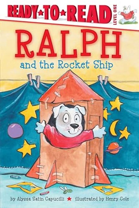 Ralph And The Rocket Ship: Ready-To-read Level 1-..