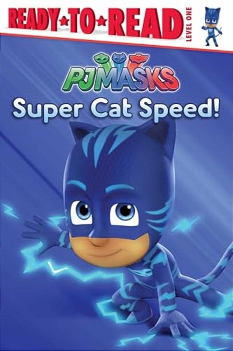 Super Cat Speed!: Ready-To-read Level 1-..