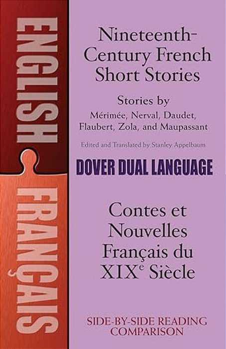 Nineteenth-Century French Short Stories (Dual-Language)-..
