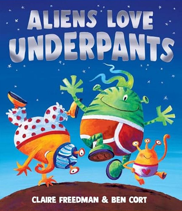 Aliens Love Underpants-..