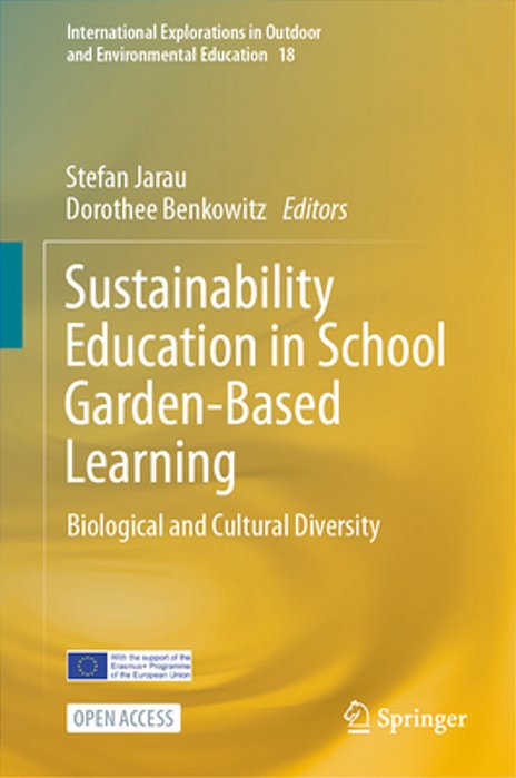 Sustainability Education In School Garden-Based Learning: Biological And Cultural Diversity-..