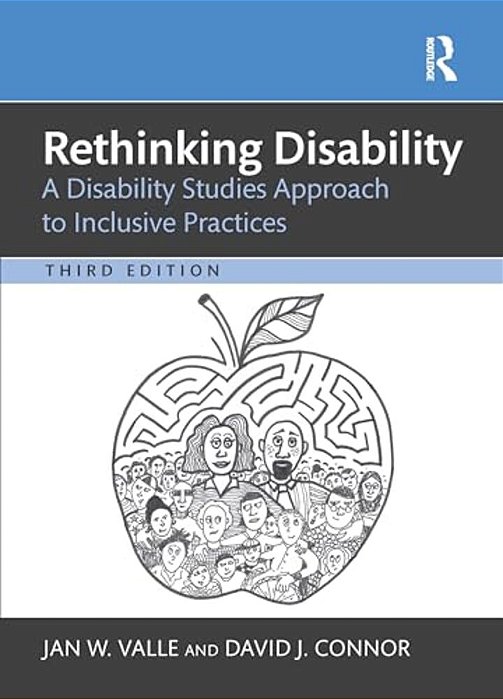 Rethinking Disability: A Disability Studies Approach To Inclusive Practices-..