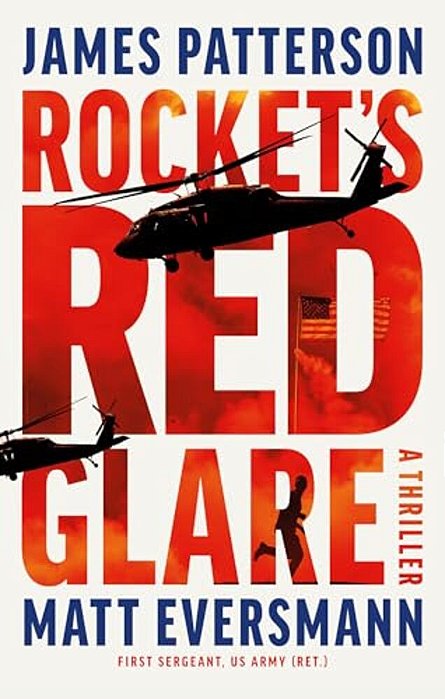 Rocket's Red Glare: A Thriller-..