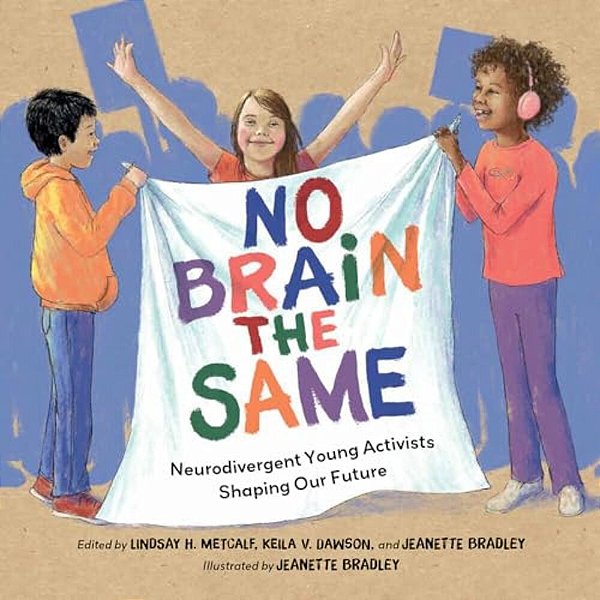 No Brain The Same: Neurodivergent Young Activists Shaping Our Future-..