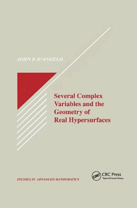 Several Complex Variables And The Geometry Of Real Hypersurfaces-..