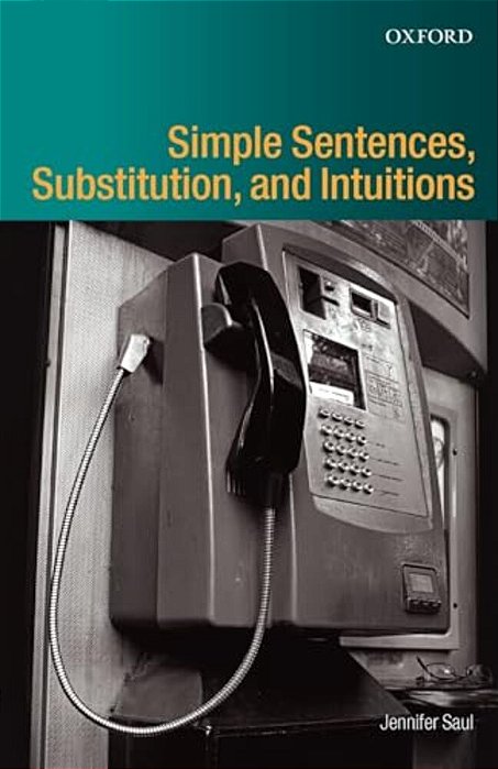 Simple Sentences, Substitution, And Intuitions-..