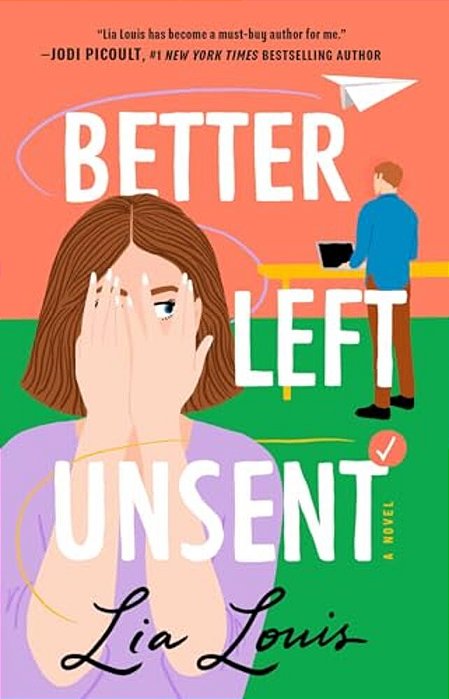 Better Left Unsent-..