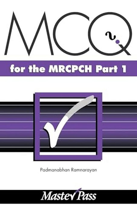 Mcqs In Paediatrics For The Mrcpch, Part 1-..