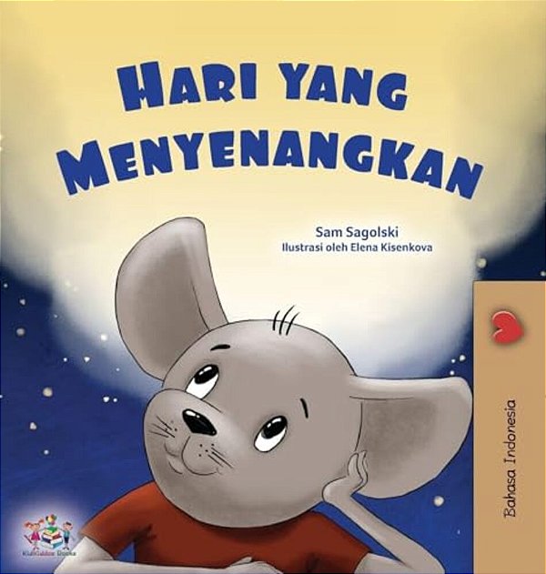 A Wonderful Day (Indonesian Children's Book)-..