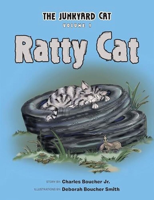 Ratty Cat: The Junkyard Cat-..