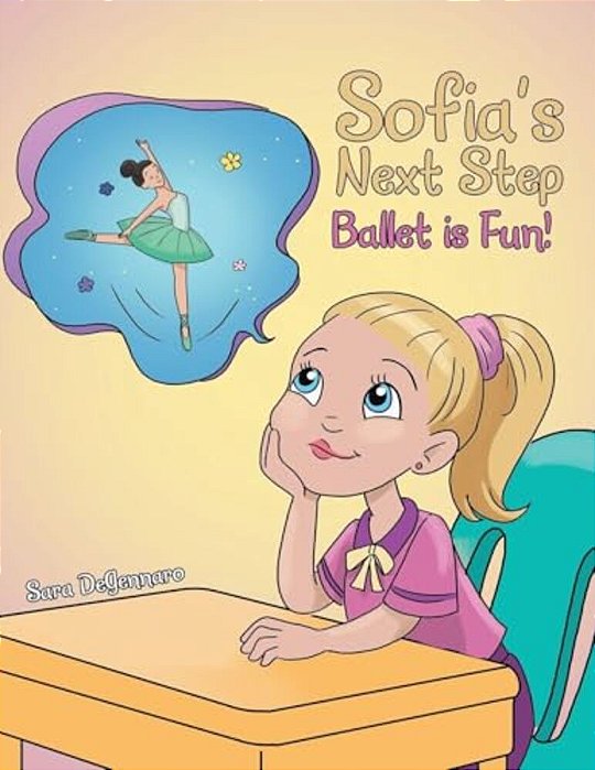 Sofia's Next Step: Ballet Is Fun!-..