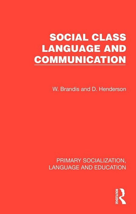 Social Class, Language And Communication-..