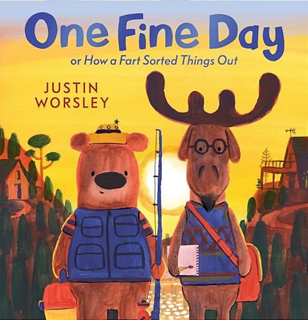 One Fine Day, Or How A Fart Sorted Things Out-..