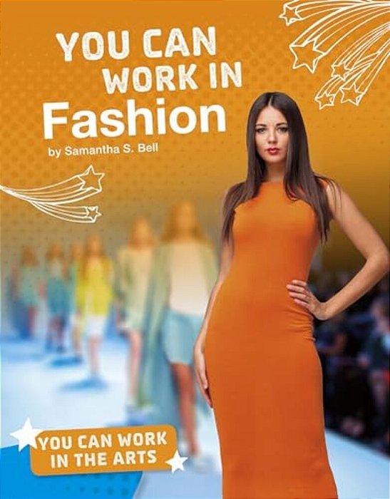 You Can Work In Fashion-..