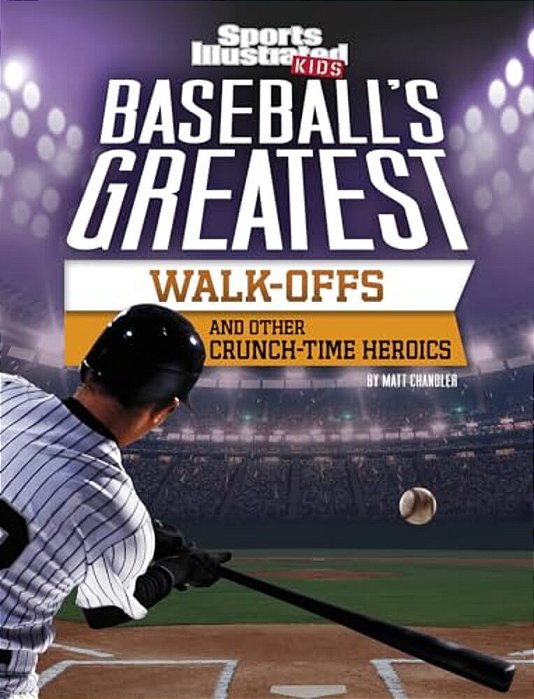 Baseball's Greatest Walk-Offs And Other Crunch-Time Heroics-..