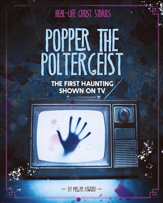 Popper The Poltergeist: The First Haunting Shown On Tv-..