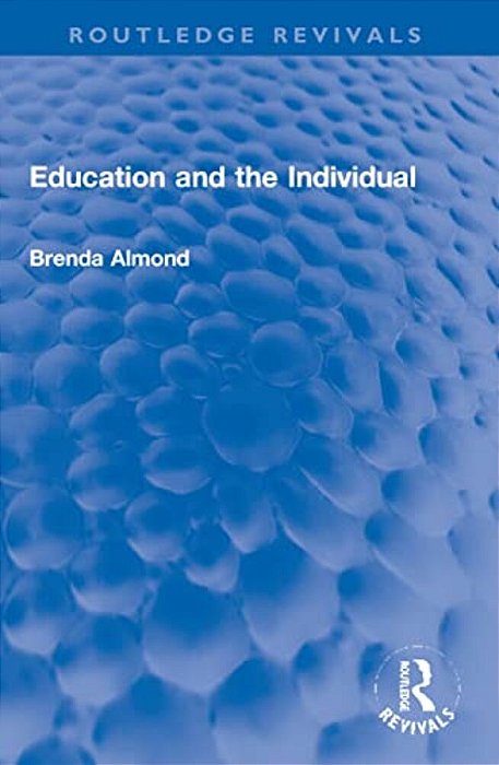 Education And The Individual-..
