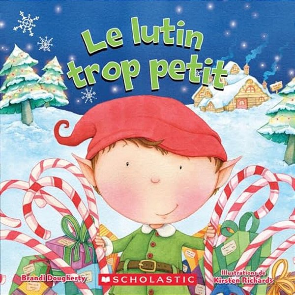 Le Lutin Trop Petit-..