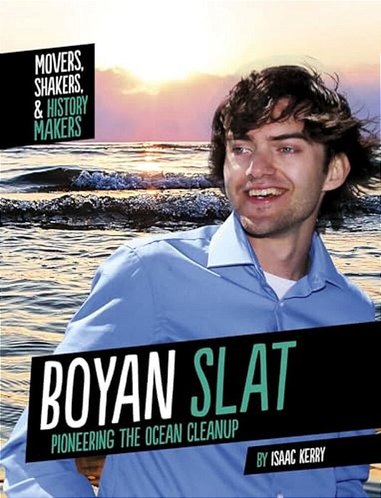 Boyan Slat: Pioneering The Ocean Cleanup-..