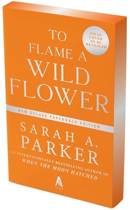 To Flame A Wild Flower-..