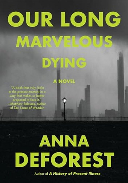 Our Long Marvelous Dying-..