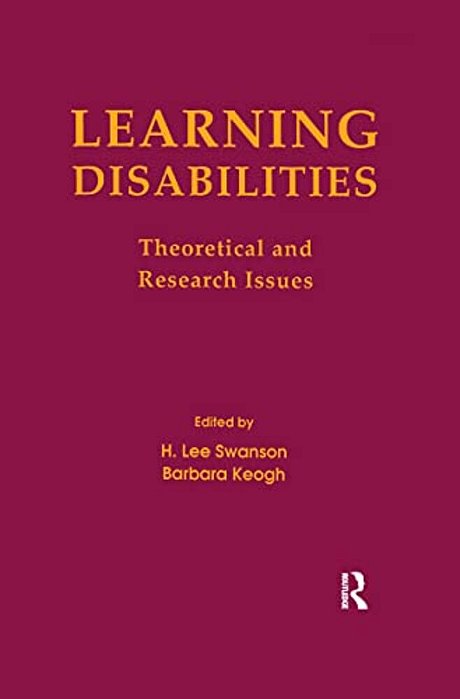 Learning Disabilities: Theoretical And Research Issues-..