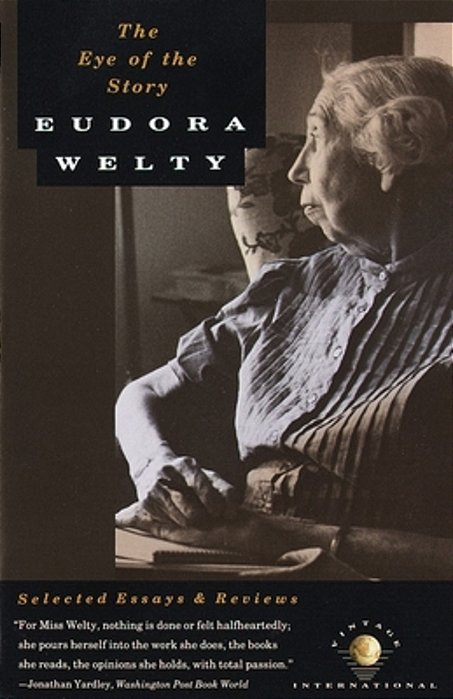 The Eye Of The Story: Selected Essays And Reviews-..
