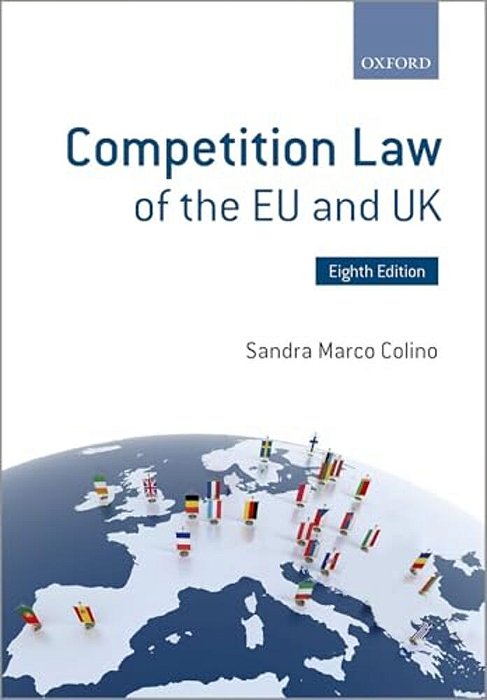 Competition Law Of The Eu And UK (Revised)-..