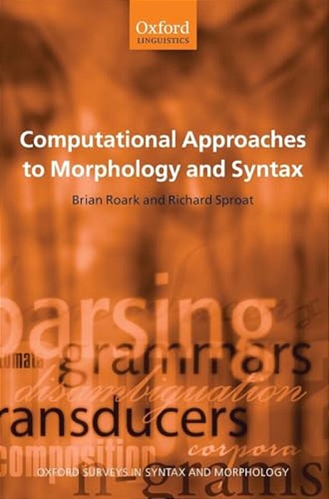 Computational Approaches To Morphology And Syntax-..