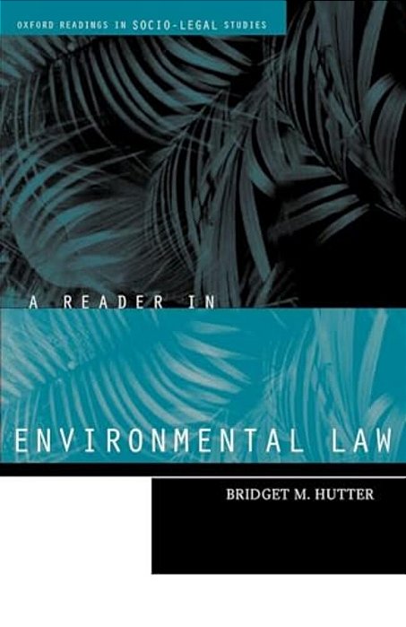 A Reader In Environmental Law-..