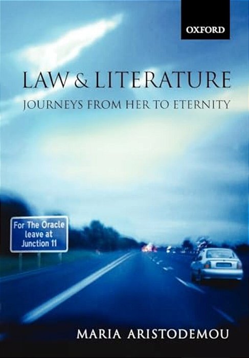 Law And Literature: Journeys From Her To Eternity-..