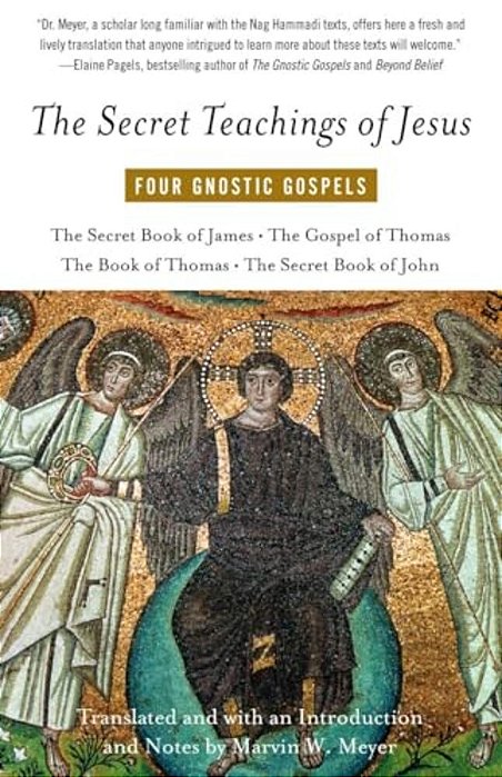 The Secret Teachings Of Jesus: Four Gnostic Gospels-..