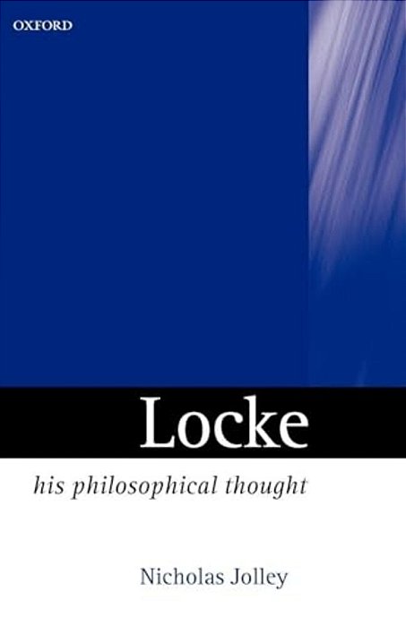Locke: His Philosophical Thought-..