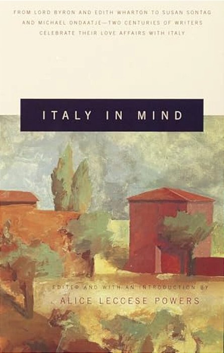Italy In Mind: An Anthology-..