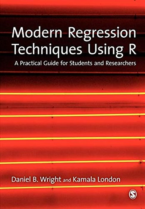 Modern Regression Techniques Using R: A Practical Guide-..