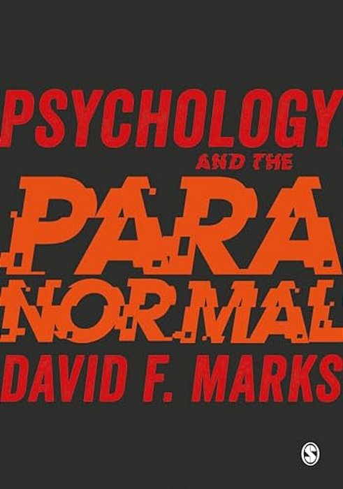 Psychology And The Paranormal: Exploring Anomalous Experience-..