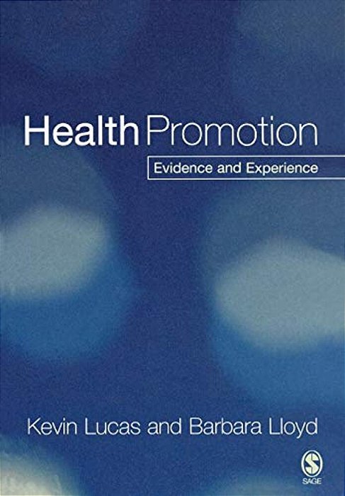 Health Promotion: Evidence And Experience-..