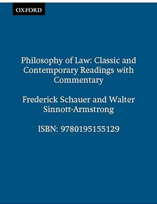 Philosophy Of Law: Classic And Contemporary Readings With Commentary-..
