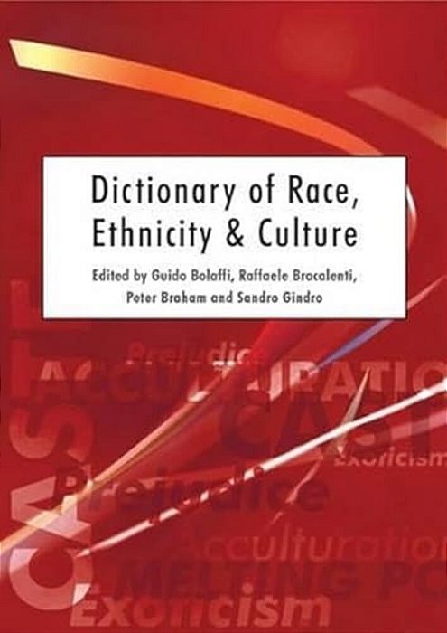 Dictionary Of Race, Ethnicity And Culture-..