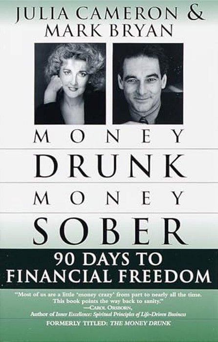 Money Drunk/Money Sober: 90 Days To Financial Freedom-..