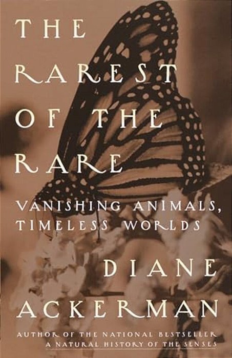 The Rarest Of The Rare: Vanishing Animals, Timeless Worlds-..