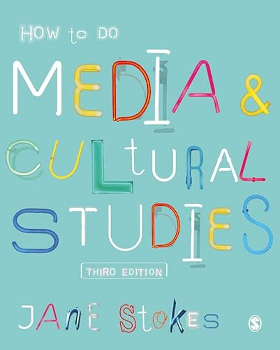 How To Do Media And Cultural Studies-..