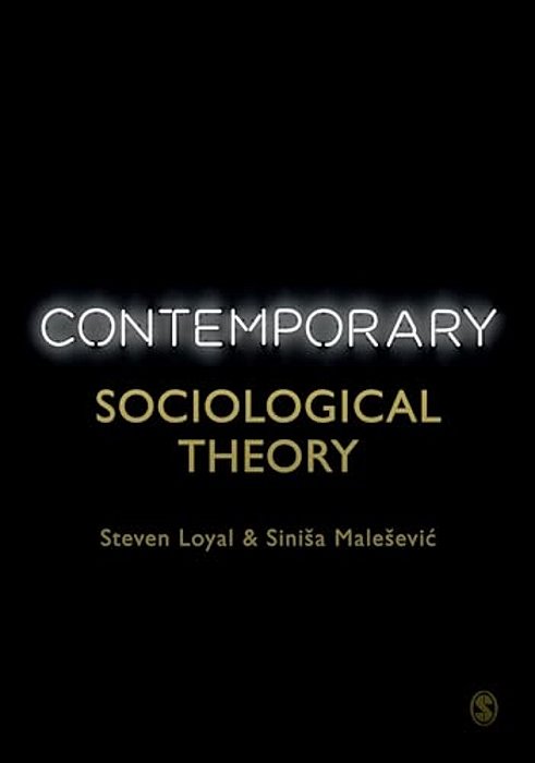 Contemporary Sociological Theory-..