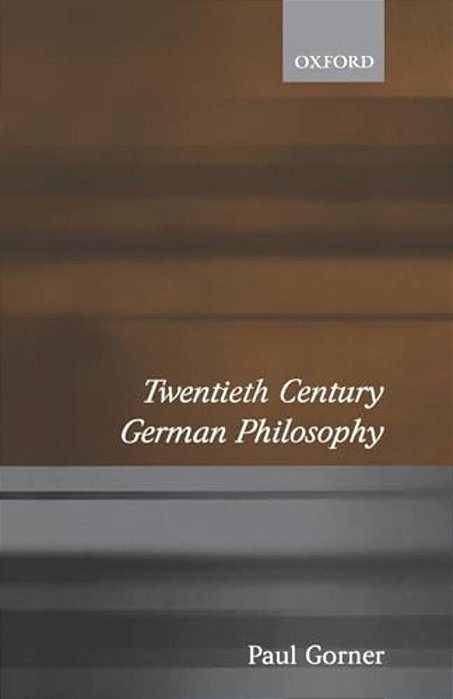Twentieth Century German Philosophy-..