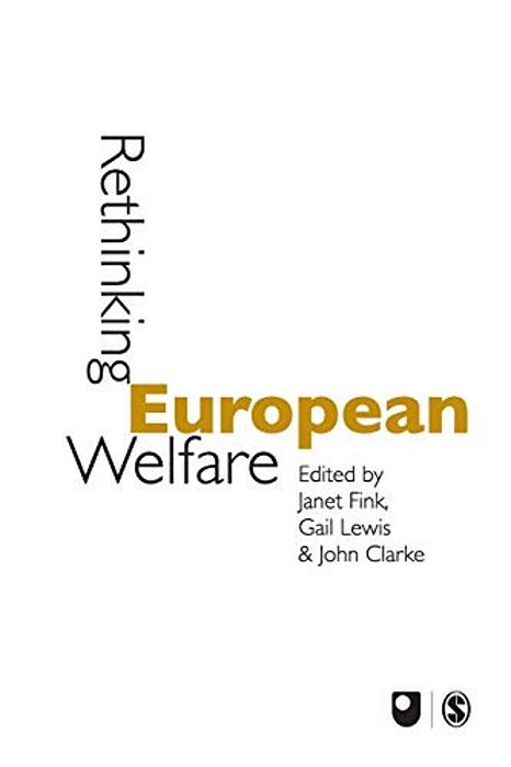 Rethinking European Welfare: Transformations Of European Social Policy-..