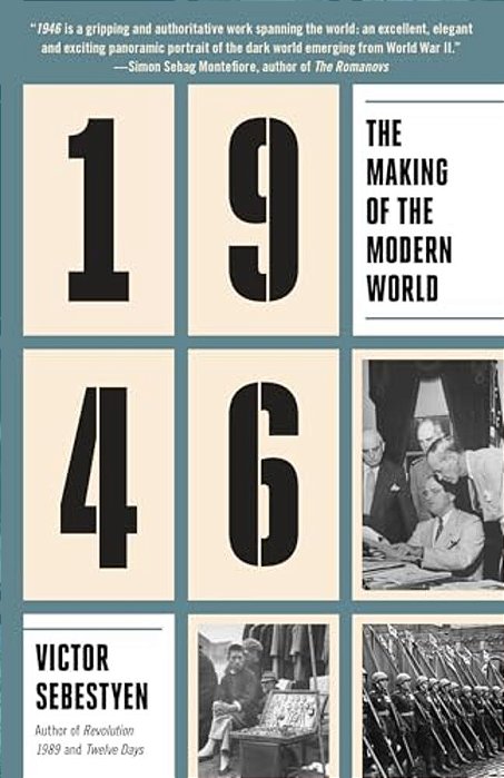 1946: The Making Of The Modern World-..