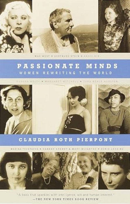 Passionate Minds: Women Rewriting The World-..
