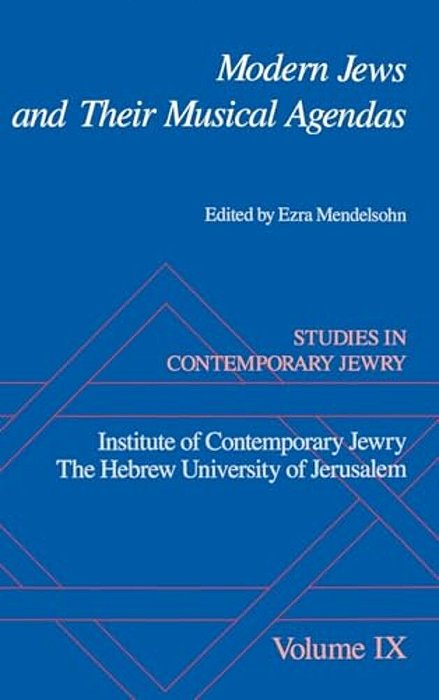 Modern Jews And Their Musical Agendas-..