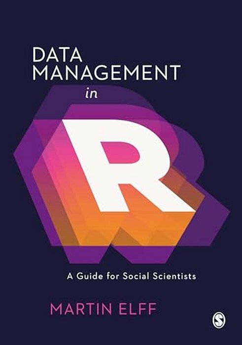 Data Management In R: A Guide For Social Scientists-..